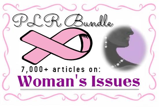 7000 Womens Issues Articles - PLR Bundle