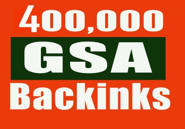 Create 400,000 verified GSA seo Backlinks for video,  website,  blog