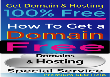 How to get Dot com Domain and web Hosting without spend money