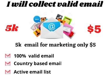 I will collect valid email for Business