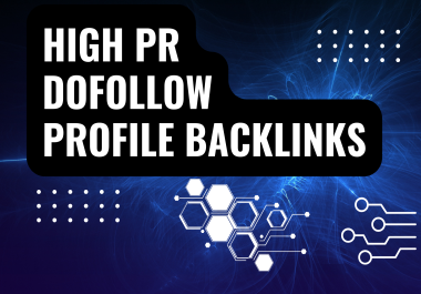 Create 100 Dofollow Highly Authorized Profile Backlinks