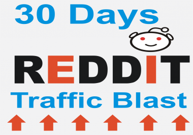 30 days Reddit traffic blast for your website