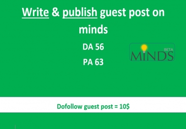 Will write and publish guest post on MINDS with 1 backlink to your website